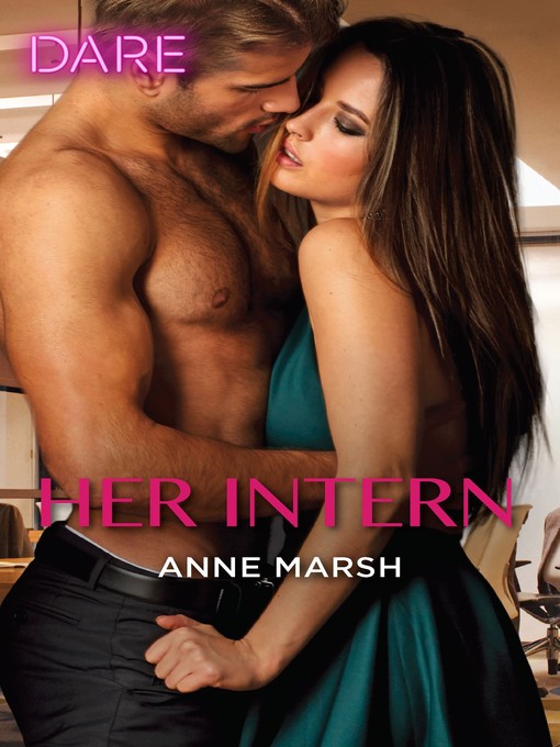 Title details for Her Intern by Anne Marsh - Available